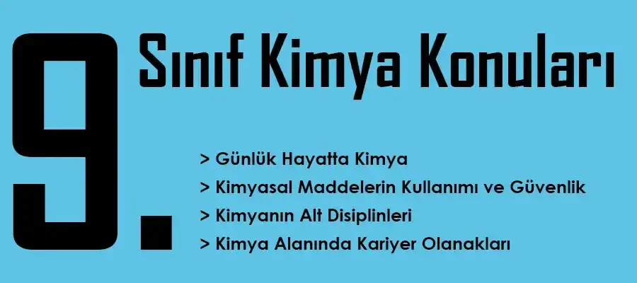 9. Sınıf Kimya Konuları ve Müfredatı (2025-2026)