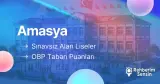 Amasya OBP Liseleri, Sınavsız Alan Amasya Liseleri