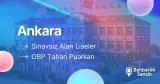 Ankara OBP Liseleri, Sınavsız Alan Ankara Liseleri