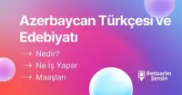 Azerbaycan Türkçesi ve Edebiyatı Nedir? Ne İş Yapar? Maaşları