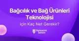 Bağcılık ve Bağ Ürünleri Teknolojisi (2 Yıllık) için Kaç Net Gerekir?