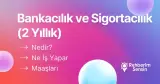 Bankacılık ve Sigortacılık (2 Yıllık) Nedir? Ne İş Yapar? Maaşları