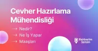 Cevher Hazırlama Mühendisliği Nedir? Ne İş Yapar? Maaşları