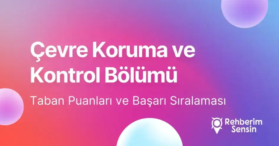 Çevre Koruma ve Kontrol Taban Puanları ve Başarı Sıralaması (2026)