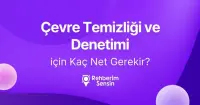 Çevre Temizliği ve Denetimi (2 Yıllık) için Kaç Net Gerekir?