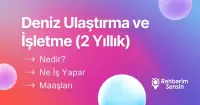 Deniz Ulaştırma ve İşletme Nedir? Ne İş Yapar? Maaşları