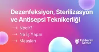 Dezenfeksiyon, Sterilizasyon ve Antisepsi Teknikerliği Nedir? Ne İş Yapar? Maaşları