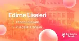 2025-2026 Edirne Liseleri Taban Puanları ve En İyi Liseler