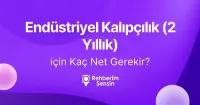 Endüstriyel Kalıpçılık (2 Yıllık) için Kaç Net Gerekir?