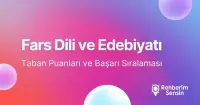 Fars Dili ve Edebiyatı Taban Puanları ve Başarı Sıralaması (2026)