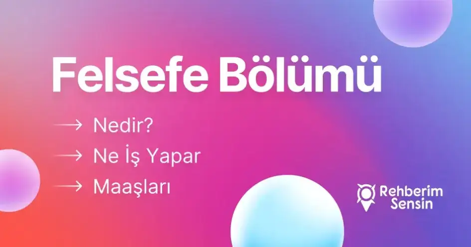 Felsefe Bölümü Nedir? Ne İş Yapar? Maaşları