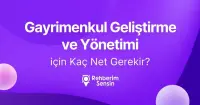Gayrimenkul Geliştirme ve Yönetimi için Kaç Net Gerekir?