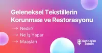 Geleneksel Tekstillerin Korunması ve Restorasyonu Nedir? Ne İş Yapar? Maaşları