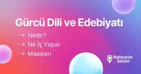 Gürcü Dili ve Edebiyatı Nedir? Ne İş Yapar? Maaşları
