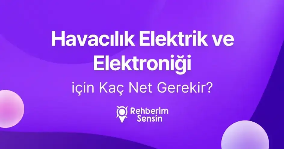 Havacılık Elektrik ve Elektroniği için Kaç Net Gerekir?