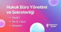 Hukuk Büro Yönetimi ve Sekreterliği Nedir? Ne İş Yapar? Maaşları