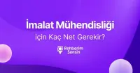 İmalat Mühendisliği için Kaç Net Gerekir?