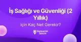İş Sağlığı ve Güvenliği (2 Yıllık) için Kaç Net Gerekir?