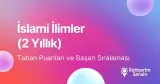 İslami İlimler Taban Puanları ve Başarı Sıralaması (2 Yıllık) (2026)