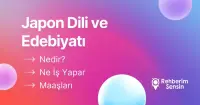 Japon Dili ve Edebiyatı Nedir? Ne İş Yapar? Maaşları