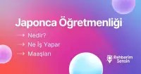 Japonca Öğretmenliği Nedir? Ne İş Yapar? Maaşları