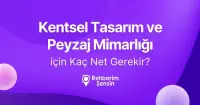 Kentsel Tasarım ve Peyzaj Mimarlığı için Kaç Net Gerekir?
