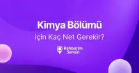 Kimya Bölümü için Kaç Net Gerekir?