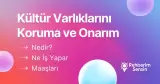 Kültür Varlıklarını Koruma ve Onarım Nedir? Ne İş Yapar? Maaşları