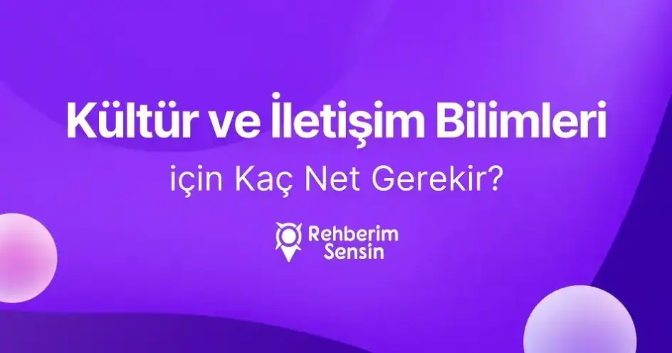 Kültür ve İletişim Bilimleri için Kaç Net Gerekir?