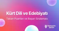 Kürt Dili ve Edebiyatı Taban Puanları ve Başarı Sıralaması (2026)