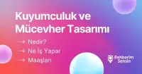Kuyumculuk ve Mücevher Tasarımı Taban Puanları ve Başarı Sıralaması (2026)