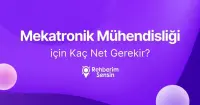 Mekatronik Mühendisliği için Kaç Net Gerekir?