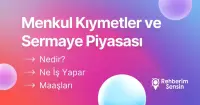 Menkul Kıymetler ve Sermaye Piyasası Nedir? Ne İş Yapar? Maaşları