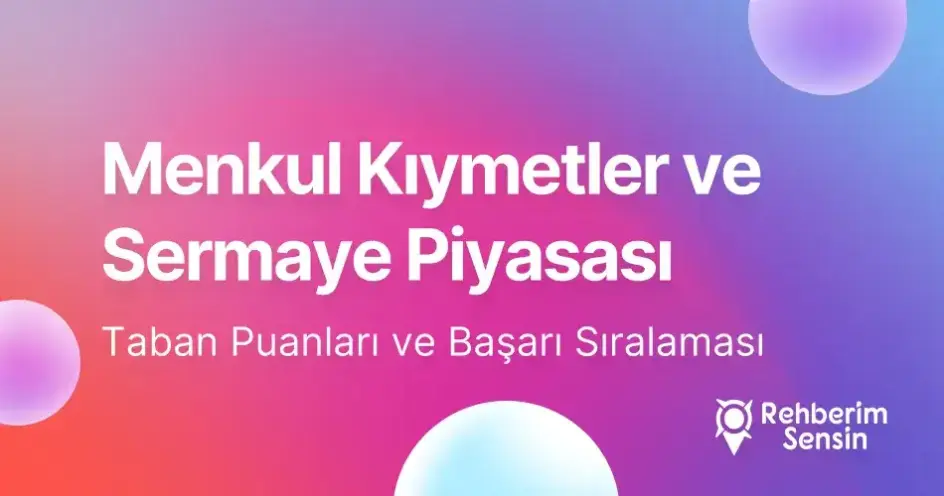 Menkul Kıymetler ve Sermaye Piyasası Taban Puanları ve Başarı Sıralaması (2026)