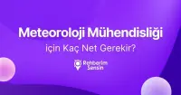 Meteoroloji Mühendisliği için Kaç Net Gerekir?