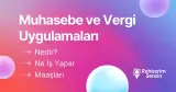 Muhasebe ve Vergi Uygulamaları Nedir? Ne İş Yapar? Maaşları
