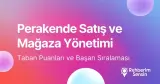 Perakende Satış ve Mağaza Yönetimi Taban Puanları ve Başarı Sıralaması (2026)