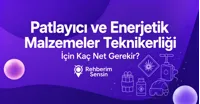 Patlayıcı ve Enerjetik Malzemeler Teknikerliği İçin Kaç Net Gerekir?
