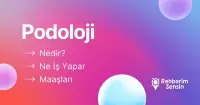 Podoloji Nedir? Ne İş Yapar? Maaşları