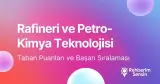 Rafineri ve Petro-Kimya Teknolojisi Taban Puanları ve Başarı Sıralaması (2026)