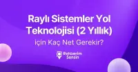 Raylı Sistemler Yol Teknolojisi (2 Yıllık) için Kaç Net Gerekir?