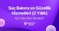 Saç Bakımı ve Güzellik Hizmetleri (2 Yıllık) için Kaç Net Gerekir?