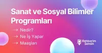 Sanat ve Sosyal Bilimler Programları Nedir? Ne İş Yapar? Maaşları