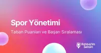 Spor Yönetimi Taban Puanları ve Başarı Sıralaması (2026)