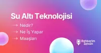Su Altı Teknolojisi Nedir? Ne İş Yapar? Maaşları