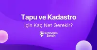 Tapu ve Kadastro (2 Yıllık) için Kaç Net Gerekir?
