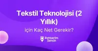 Tekstil Teknolojisi (2 Yıllık) için Kaç Net Gerekir?