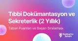 Tıbbi Dokümantasyon ve Sekreterlik Taban Puanları ve Başarı Sıralaması (2026)