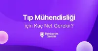 Tıp Mühendisliği için Kaç Net Gerekir?