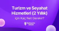 Turizm ve Seyahat Hizmetleri (2 Yıllık) için Kaç Net Gerekir?